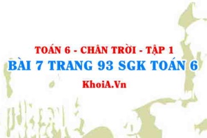 Bài 7 trang 93 SGK Toán 6 Tập 1 Chân trời sáng tạo